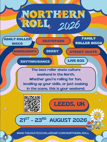 northern roll skate culture festival 2026, 21st - 23rd August