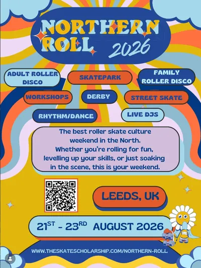 northern roll skate culture festival 2026, 21st - 23rd August